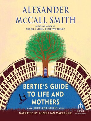 cover image of Bertie'S Guide to Life and Mothers
